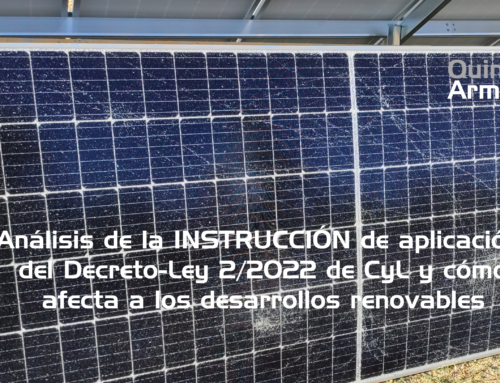 Análisis de la INSTRUCCIÓN para la aplicación del Decreto-Ley 2/2022 de Castilla y León para el desarrollo de proyectos renovables